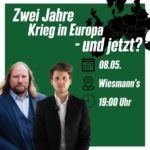 Zwei Jahre Krieg in Europa - und jetzt / mit Anton Hofreiter MdB, Ivan Stuckert Vorstandsmitglied Gesellschaft Bochum-Donezk / Moderation Max Lucks MdB